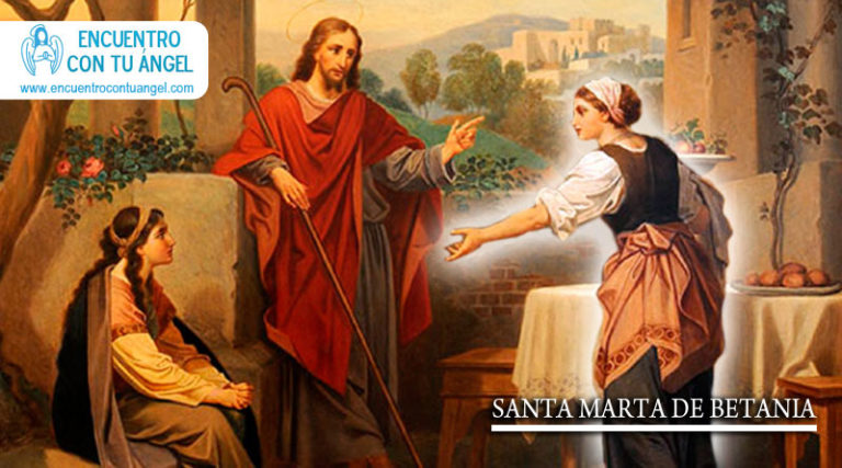 Santa Marta de Betania - Encuentro con tu ángel